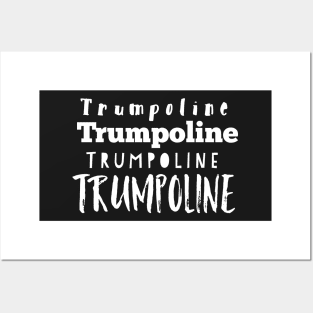 Trumpoline Posters and Art